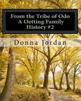 From the Tribe of Odo A Oetting Family History
