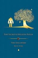 The Secret of Willow Patch