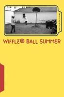 Wiffle Ball Summer