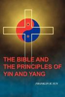 The Bible and the Principles of Yin and Yang