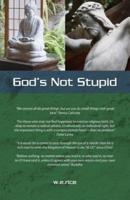 God's Not Stupid