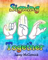 Signing Together