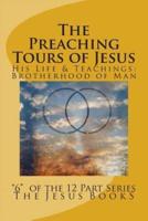 The Preaching Tours of Jesus