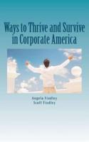 Ways to Thrive and Survive in Corporate America