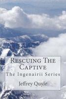 Rescuing The Captive