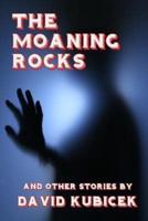 The Moaning Rocks