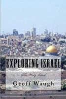 Exploring Israel
