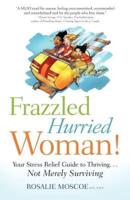 Frazzled Hurried Woman!