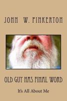 Old Guy Has Final Word