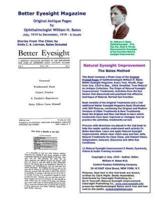 Better Eyesight Magazine - Original Antique Pages by Ophthalmologist William H. Bates - July, 1919 to December, 1919 - 6 Issues: Natural Vision Improvement