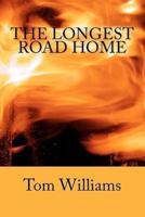 The Longest Road Home