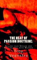 The Heat of Passion Doctrine