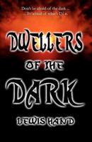 Dwellers of the Dark