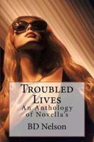 Troubled Lives