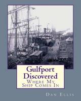 Gulfport Discovered