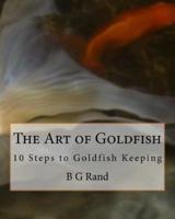 The Art of Goldfish