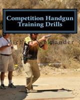 Competition Handgun Training Drills