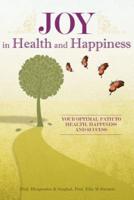 Joy in Health and Happiness