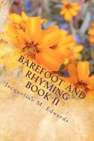 Barefoot and Rhyming Book II