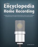 The Encyclopedia of Home Recording