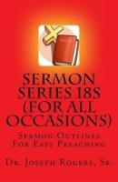 Sermon Series 18s (for All Occasions)