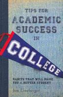 Tips for Academic Success in College
