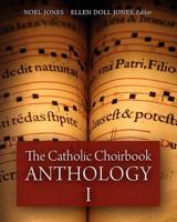 The Catholic Choirbook Anthology