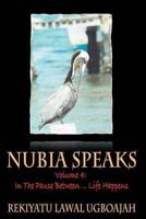 Nubia Speaks, Vol. 4