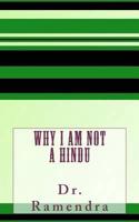 Why I Am Not a Hindu