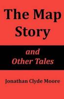 The Map Story and Other Tales