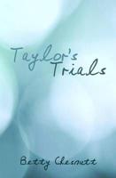 Taylor's Trials