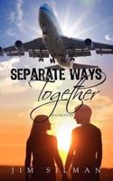 Separate Ways Together
