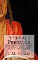 A Female Predator