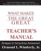 What Makes the Great Great Teacher's Manual