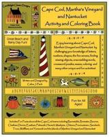 Cape Cod, Martha's Vineyard and Nantucket Activity and Coloring Book