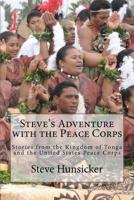Steve's Adventure with the Peace Corps