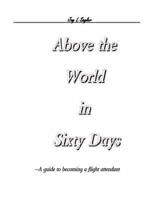 Above the World in Sixty Days