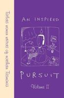 An Inspired Pursuit - Volume 11