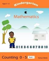 Kindergarten Mathematics Counting 0 - 5