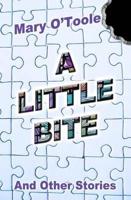 A Little Bite - And Other Stories