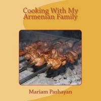 Cooking With My Armenian Family