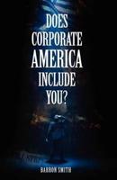 Does Corporate America Include You