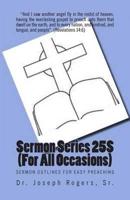 Sermon Series 25s (for All Occasions)