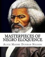 Masterpieces of Negro Eloquence