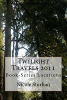Twilight Travels 2011