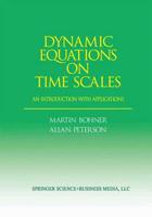 Dynamic Equations on Time Scales