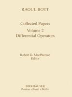 Raoul Bott: Collected Papers