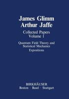 Collected Papers Vol.1: Quantum Field Theory and Statistical Mechanics : Expositions