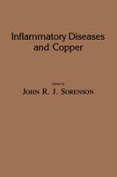 Inflammatory Diseases and Copper : The Metabolic and Therapeutic Roles of Copper and Other Essential Metalloelements in Humans