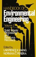 Solid Waste Processing and Resource Recovery : Volume 2